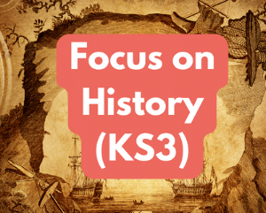 Focus on History (KS3) Monday 1pm (age guide 11 -14)