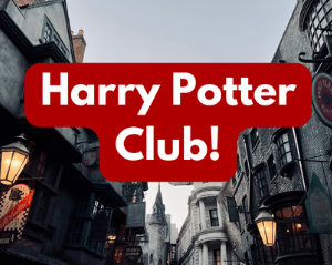Harry Potter Club Tuesday 9am (age guide 8 - 14)