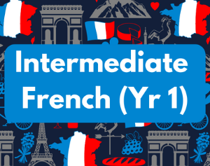 Intermediate French Year 1 (KS3) Tuesday 3pm (age guide 11 - 14)