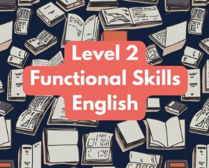 Functional Skills English Level 2 Thursday 10am (age guide 14 - 16)