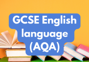 GCSE English language (AQA) Friday 9am (age guide 14 – 16) 
