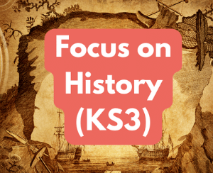 Focus on History (KS3) Friday 2pm (age guide 11 - 14)