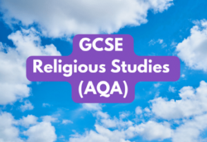 GCSE Religious Studies (AQA) Friday 1pm (age guide 14 – 16)