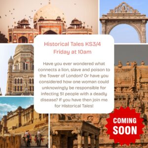 COMING SOON - Historical tales (KS3/4) Friday 10am (age range 12-16)